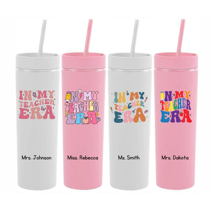 In My Teacher Era Teacher Appreciation Skinny Tumblers