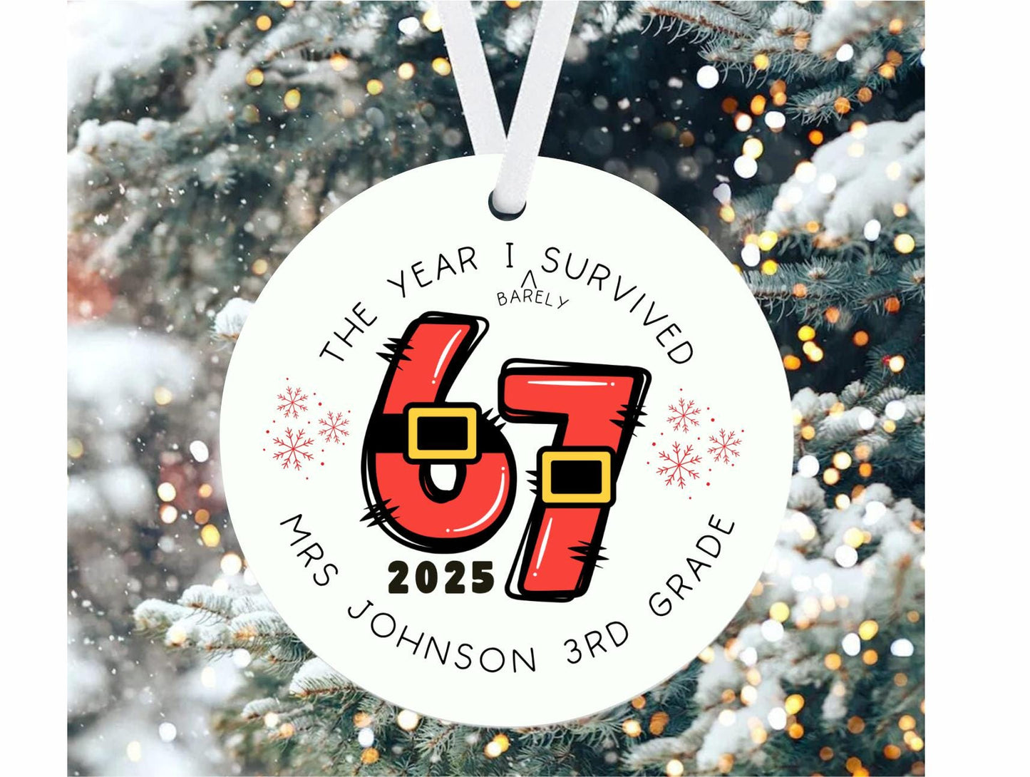 Personalized Teacher 6 7 Christmas Ornament 2025, Teacher Appreciation, Funny Co-worker