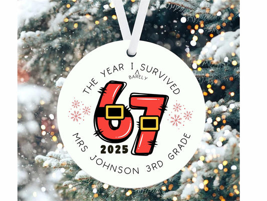 Personalized Teacher 6 7 Christmas Ornament 2025, Teacher Appreciation, Funny Co-worker