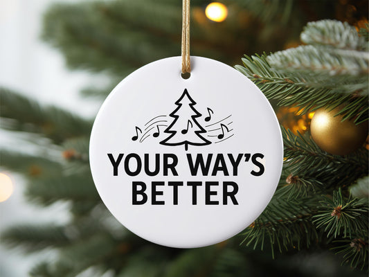Your Way's Better, Jesus Ornament