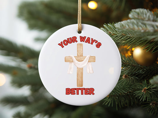 Your Way's Better, Jesus Ornament